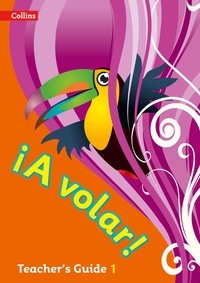 A volar Teacher’s Guide Level 1 - Primary Spanish for the Caribbean.