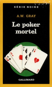A-W Gray - Le Poker mortel.