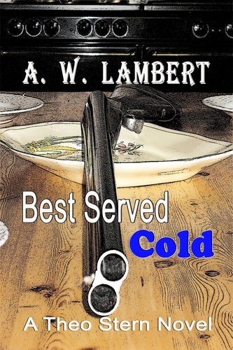  A.W. Lambert - Best Served Cold.