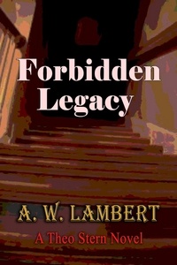  A.W. Lambert - Forbidden Legacy.