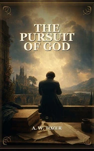 The Pursuit Of God