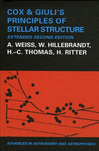 A Weiss et Wolfgang Hillebrandt - Cox & Giuli's Principles of Stellar Structure.
