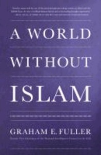 A World Without Islam.