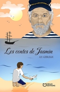 A.Y. Gebleux - Les Contes de Jasmin.