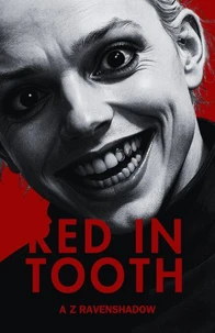 Red In Tooth