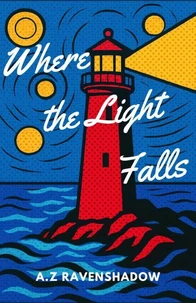 Where the Light Falls