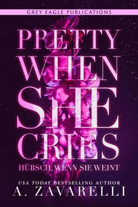 Pretty When She Cries — Hübsch, wenn sie weint