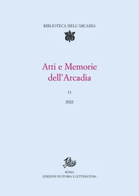Atti e memorie dell'Arcadia, 11 (2022)
