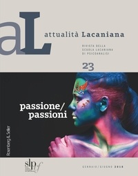  Aa.vv. - Attualità Lacaniana 23 - passione/passioni.