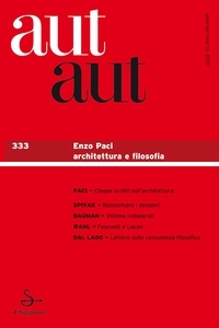  Aa.vv. - Aut aut 333 - Enzo Paci. Architettura e filosofia.