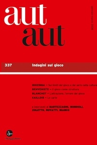  Aa.vv. - Aut aut 337 - Indagini sul gioco.