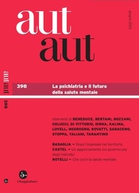  Aa.vv. et Mauro Bertani - aut aut 398 - La psichiatria e il futuro della salute mentale.