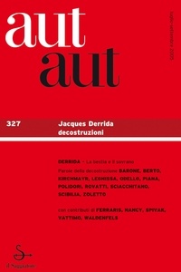  Aa.vv. - Aut aut. Vol. 327: Jacques Deridda decostruzioni..