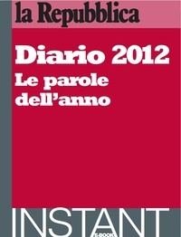  Aa.vv. - Diario 2012. Le parole dell'anno..