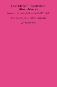 Discordances, dissonances, dissemblances