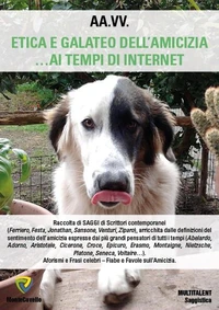 ETICA E GALATEO DELL’AMICIZIA …AI TEMPI DI INTERNET