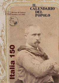 Il Calendario del Popolo n.752 "Il 150° compleanno degli italiani"