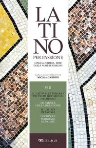 Il latino letterario nei primi due secoli di Impero. Le parole della religione. Il latino in tavola. Lucrezio, Marziale e Lucano