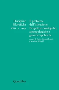 Il problema dell'istituzione. Prospettive ontologiche, antropologiche e giuridico-politiche