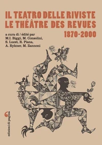 Il Teatro delle riviste / Le Théàtre des revues
