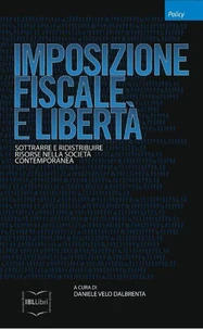 Imposizione fiscale e libertà