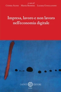 Impresa, lavoro e non lavoro nell'economia digitale