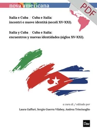 Italia e Cuba / Cuba e Italia: incontri e nuove identità (secoli XV-XXI) - Italia y Cuba / Cuba e Italia: encuentros y nuevas identidades (siglos XV-XXI)