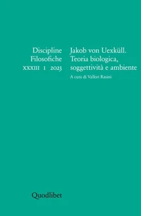 Jakob von Uexküll. Teoria biologica, soggettività e ambiente