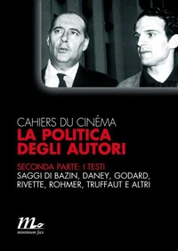 La politica degli autori seconda parte: i testi