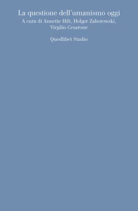 La questione dell'umanismo oggi