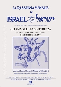  Aa.vv. - La rassegna mensile di Israel VOL  LXXVIII N. 1-2 GEN-AGO 2012  (GLI ANIMALI E LA SOFFERENZA).