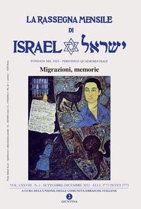  Aa.vv. - La rassegna mensile di Israel VOL. LXXVIII N. 3 SETT -DIC 2012 (MIGRAZIONI MEMORIE).