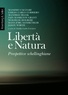  Aa.vv. - Libertà e Natura - Prospettive schellinghiane.