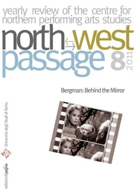 North-West Passage 8/2011. Bergman: Behind the Mirror