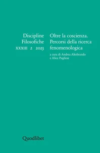 Oltre la coscienza. Percorsi della ricerca fenomenologica