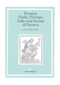 Petrarca, l'Italia, l'Europa