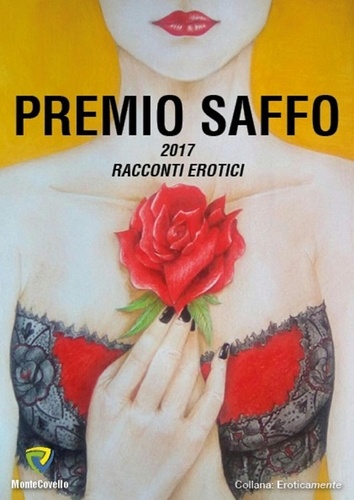  Aa.vv. - PREMIO SAFFO 2017 - RACCONTI EROTICI.