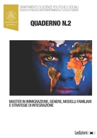  Aa.vv. - Quaderni del Master in “Immigrazione, Genere, Modelli Familiari e Strategie di Integrazione”, n. 2.
