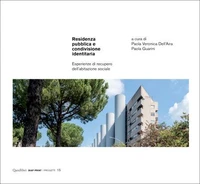 Residenza pubblica e condivisione identitaria