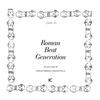 Roman Beat Generation
