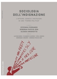  Aa.vv. et Stefania Ferrando - Sociologia dell'indignazione - L'affaire: genesi e mutazioni di una ''forma politica''.