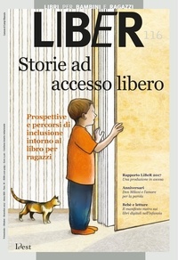  Aa.vv. - Storie ad accesso libero - Prospettive e percorsi di inclusione intorno al libro per ragazzi: LiBeR 116.