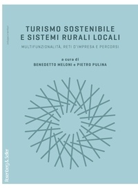 Aa.vv. et Pietro Pulina - Turismo sostenibile e sistemi rurali locali - Multifunzionalità, reti d'impresa e percorsi.