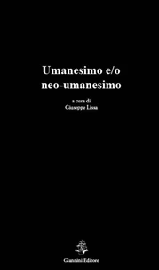 Umanesimo e/o neo-umanesimo