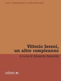  Aa.vv. et Edorardo Esposito - Vittorio Sereni, un altro compleanno.
