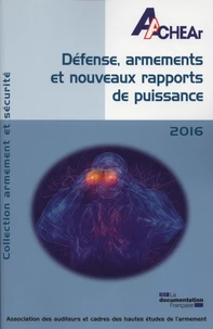 Défense, armement et nouveaux rapports de puissance