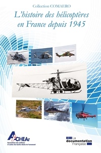  AACHEAr - Histoire des hélicoptères en France depuis 1945.
