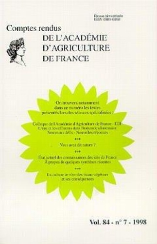  AAF - Colloque de l'Académie d'Agriculture de France-EDF. L'eau et les effluents dans l'industrie alimentaire Nouveaux défis.. (Comptes rendus AAF vol 84 n°7 1998).