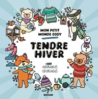 Tendre Hiver ! Mon petit monde cosy