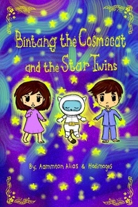  Aammton Alias - Bintang the Cosmocat and the Star Twins - Bintang the Cosmocat, #1.